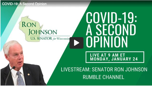 Watch: U.S. Senator Ron Johnson Hosts “Covid-19: A Second Opinion”